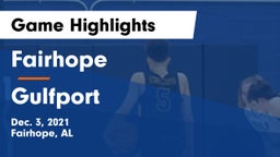 Fairhope  vs Gulfport  Game Highlights - Dec. 3, 2021