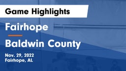 Fairhope  vs Baldwin County  Game Highlights - Nov. 29, 2022
