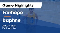 Fairhope  vs Daphne  Game Highlights - Jan. 24, 2023