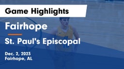 Fairhope  vs St. Paul's Episcopal  Game Highlights - Dec. 2, 2023