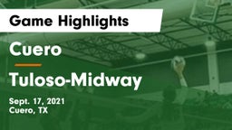 Cuero  vs Tuloso-Midway  Game Highlights - Sept. 17, 2021