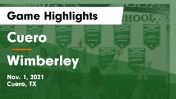 Cuero  vs Wimberley  Game Highlights - Nov. 1, 2021