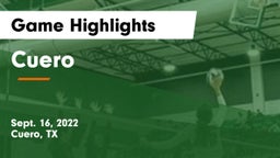 Cuero  Game Highlights - Sept. 16, 2022