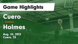 Cuero  vs Holmes  Game Highlights - Aug. 24, 2022