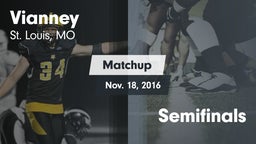 Matchup: Vianney  vs. Semifinals 2016