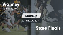 Matchup: Vianney  vs. State Finals 2016