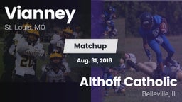 Matchup: Vianney  vs. Althoff Catholic  2018