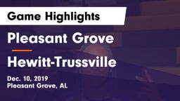 Pleasant Grove  vs Hewitt-Trussville  Game Highlights - Dec. 10, 2019