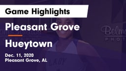Pleasant Grove  vs Hueytown  Game Highlights - Dec. 11, 2020