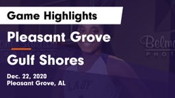 Pleasant Grove  vs Gulf Shores  Game Highlights - Dec. 22, 2020