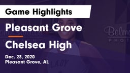 Pleasant Grove  vs Chelsea High Game Highlights - Dec. 23, 2020
