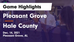 Pleasant Grove  vs Hale County  Game Highlights - Dec. 14, 2021