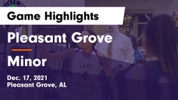 Pleasant Grove  vs Minor Game Highlights - Dec. 17, 2021