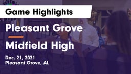 Pleasant Grove  vs Midfield High Game Highlights - Dec. 21, 2021
