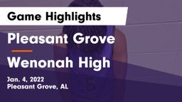 Pleasant Grove  vs Wenonah High Game Highlights - Jan. 4, 2022