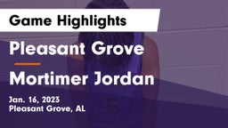 Pleasant Grove  vs Mortimer Jordan  Game Highlights - Jan. 16, 2023