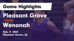 Pleasant Grove  vs Wenonah  Game Highlights - Feb. 9, 2023