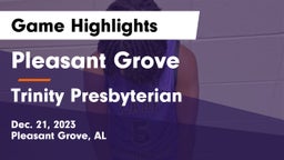 Pleasant Grove  vs Trinity Presbyterian  Game Highlights - Dec. 21, 2023