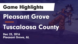 Pleasant Grove  vs Tuscaloosa County  Game Highlights - Dec 23, 2016