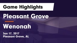 Pleasant Grove  vs Wenonah  Game Highlights - Jan 17, 2017