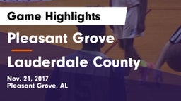 Pleasant Grove  vs Lauderdale County  Game Highlights - Nov. 21, 2017