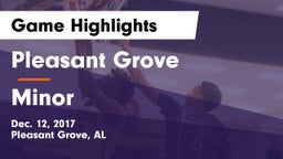 Pleasant Grove  vs Minor  Game Highlights - Dec. 12, 2017