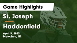 St. Joseph  vs Haddonfield  Game Highlights - April 5, 2023