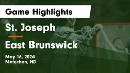 St. Joseph  vs East Brunswick  Game Highlights - May 16, 2024