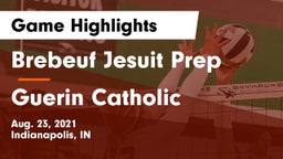 Brebeuf Jesuit Prep  vs Guerin Catholic  Game Highlights - Aug. 23, 2021