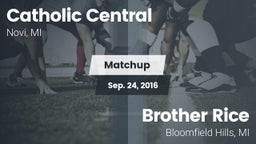 Matchup: Catholic Central vs. Brother Rice  2016