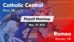 Matchup: Catholic Central vs. Romeo  2016