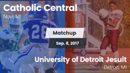 Matchup: Catholic Central vs. University of Detroit Jesuit  2017