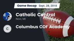 Recap: Catholic Central  vs. Columbus COF Academy 2018