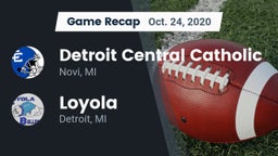 Recap: Detroit Central Catholic  vs. Loyola  2020