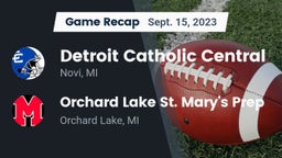 Recap: Detroit Catholic Central  vs. Orchard Lake St. Mary's Prep 2023