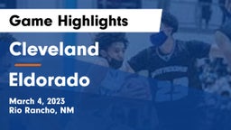 Cleveland  vs Eldorado  Game Highlights - March 4, 2023