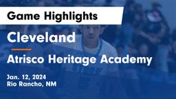 Cleveland  vs Atrisco Heritage Academy  Game Highlights - Jan. 12, 2024