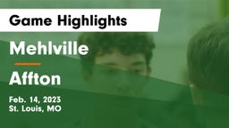 Mehlville  vs Affton  Game Highlights - Feb. 14, 2023