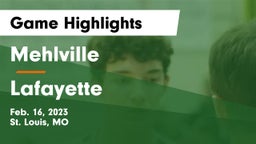 Mehlville  vs Lafayette  Game Highlights - Feb. 16, 2023