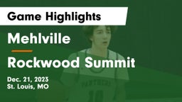 Mehlville  vs Rockwood Summit  Game Highlights - Dec. 21, 2023