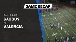 Recap: Saugus  vs. Valencia 2015