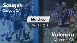 Matchup: Saugus  vs. Valencia  2016
