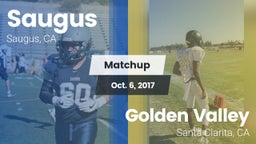 Matchup: Saugus  vs. Golden Valley  2017