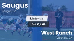 Matchup: Saugus  vs. West Ranch  2017