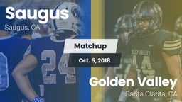 Matchup: Saugus  vs. Golden Valley  2018