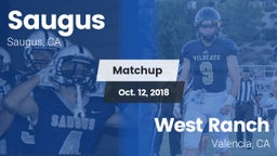 Matchup: Saugus  vs. West Ranch  2018