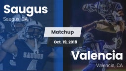 Matchup: Saugus  vs. Valencia  2018