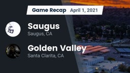 Recap: Saugus  vs. Golden Valley  2021
