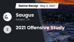 Recap: Saugus  vs. 2021 Offensive Study 2021