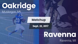 Matchup: Oakridge  vs. Ravenna  2017